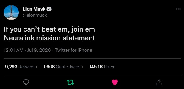 Elon Musk tweet from July 9, 2020 calling "If you can't beat em, join em" the Neuralink mission statement