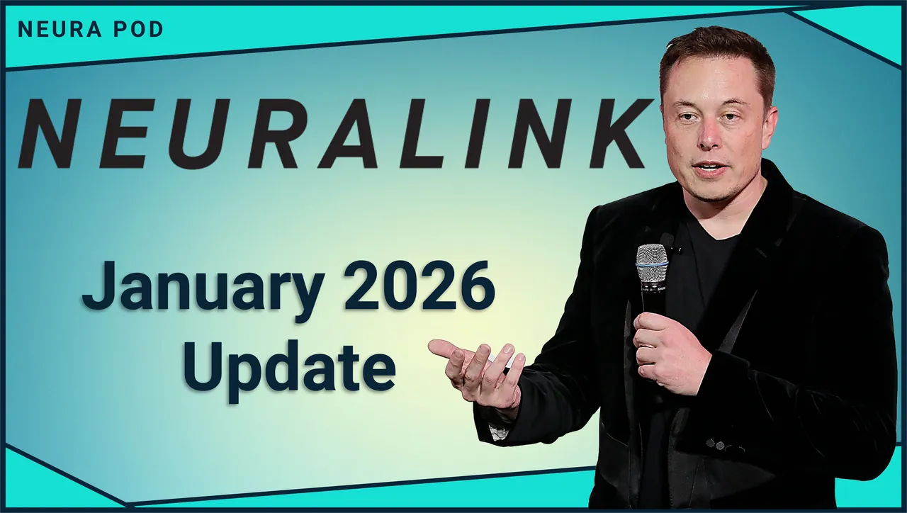 Neuralink Update — January 2026