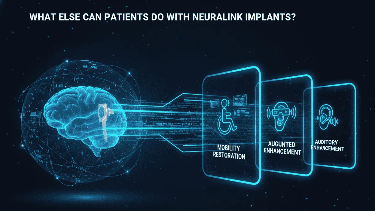 What Else Can Patients Do with Neuralink Implants? Capabilities Listed
